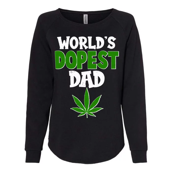 World's Dopest Dad Marijuana Weed Womens California Wash Sweatshirt