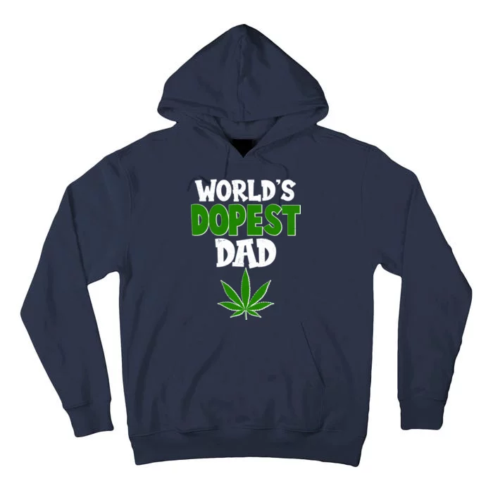 World's Dopest Dad Marijuana Weed Tall Hoodie