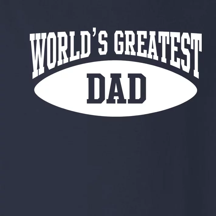 World's Greatest Dad Toddler Long Sleeve Shirt