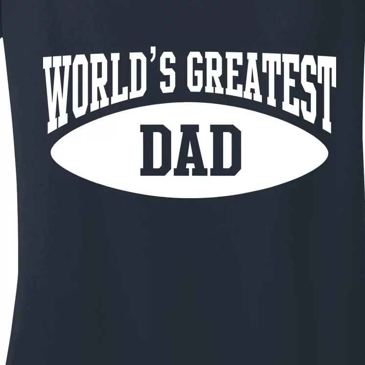 World's Greatest Dad Women's V-Neck T-Shirt