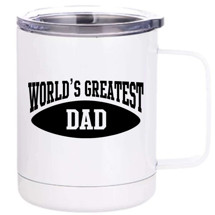 World's Greatest Dad Front & Back 12oz Stainless Steel Tumbler Cup