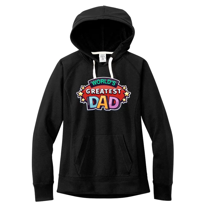 World's Greatest Dad Colorful Father's Day Women's Fleece Hoodie