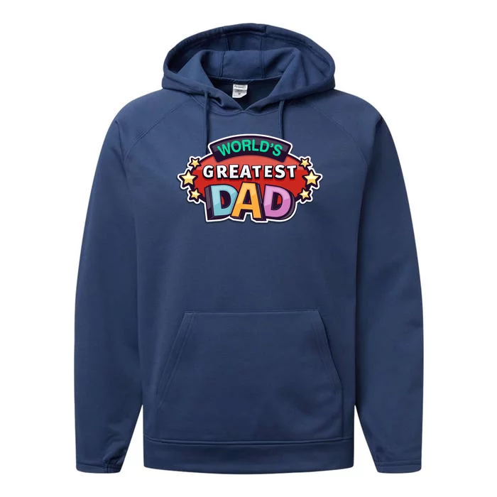 World's Greatest Dad Colorful Father's Day Performance Fleece Hoodie