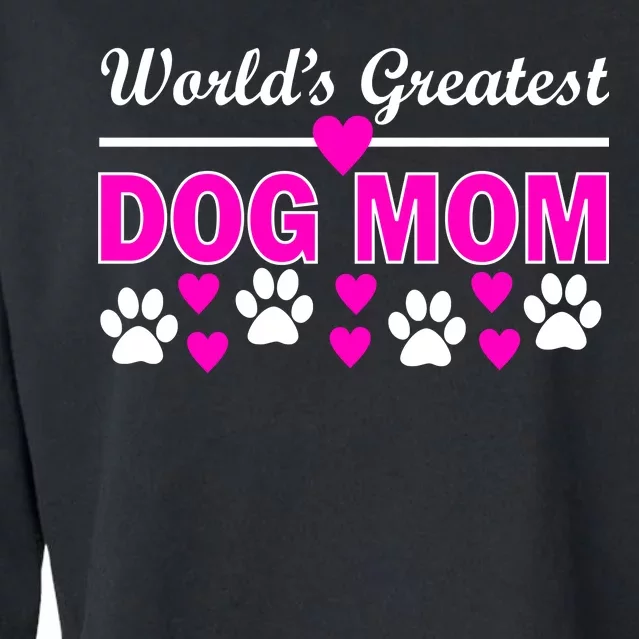 World's Greatest Dog Mom Cropped Pullover Crew