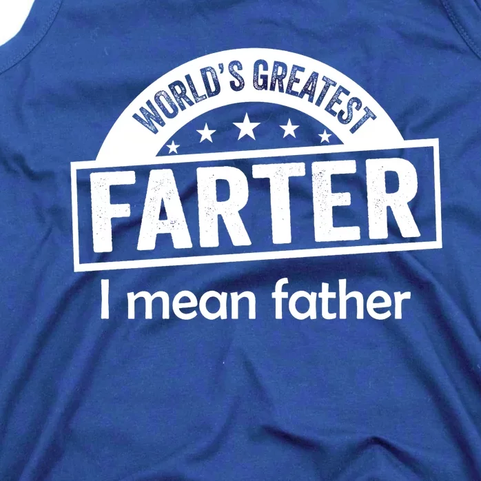 Worlds Greatest Farter Funny Father Dad Tank Top