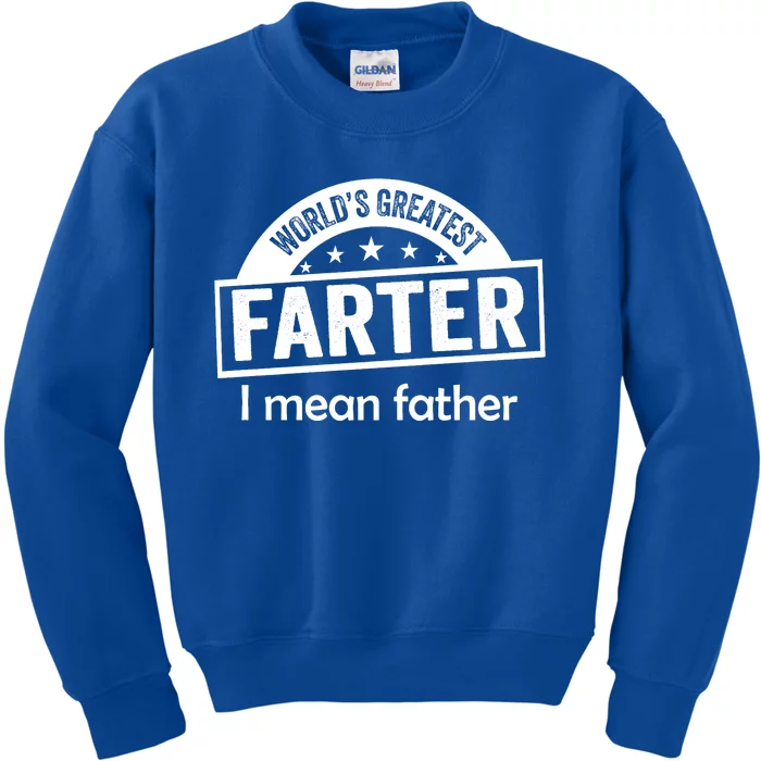 Worlds Greatest Farter Funny Father Dad Kids Sweatshirt