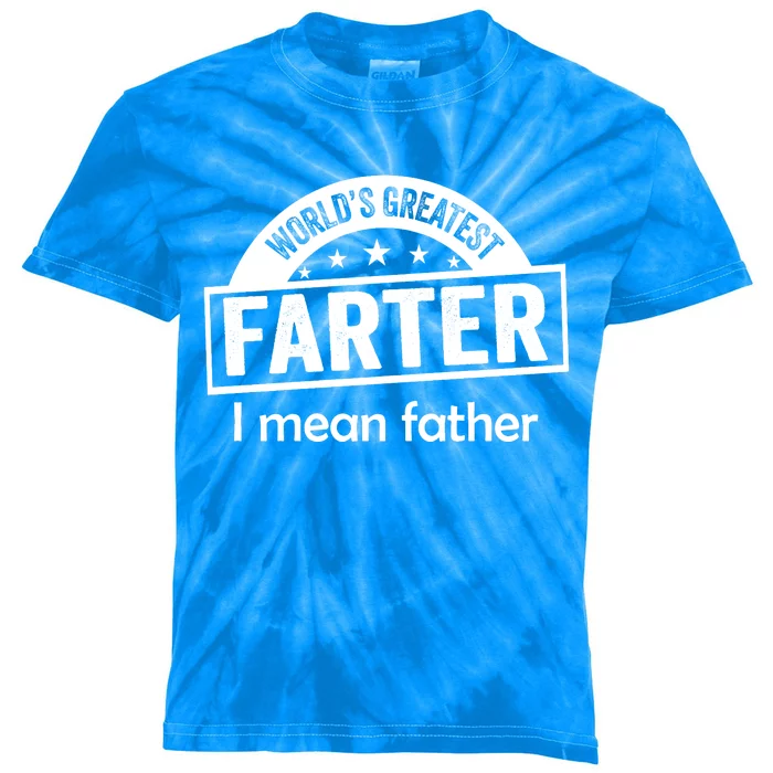 Worlds Greatest Farter Funny Father Dad Kids Tie-Dye T-Shirt