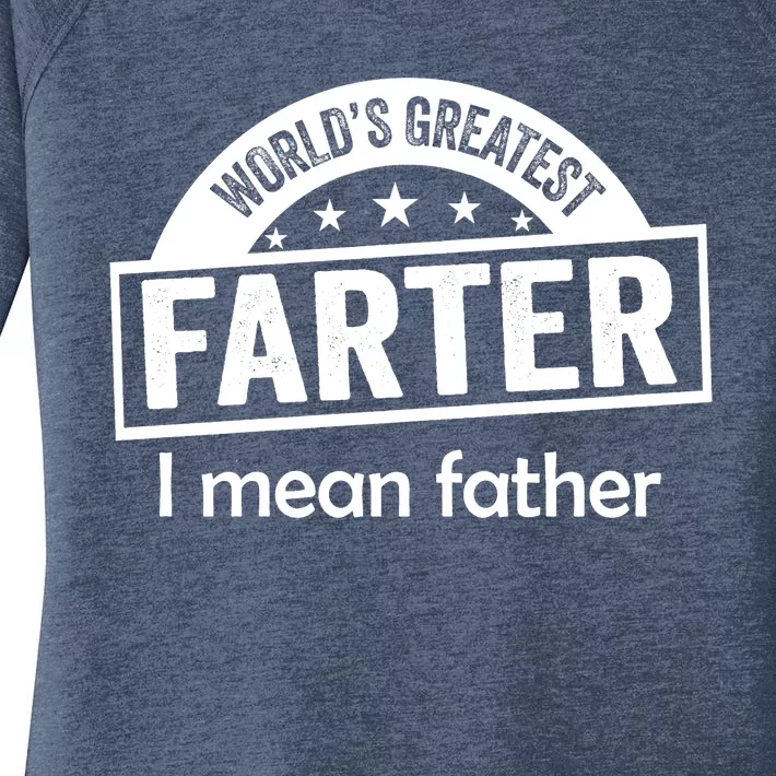 Worlds Greatest Farter Funny Father Dad Women's Perfect Tri Tunic Long Sleeve Shirt