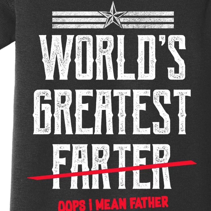 World's Greatest Farter Oops I Mean Father Baby Bodysuit