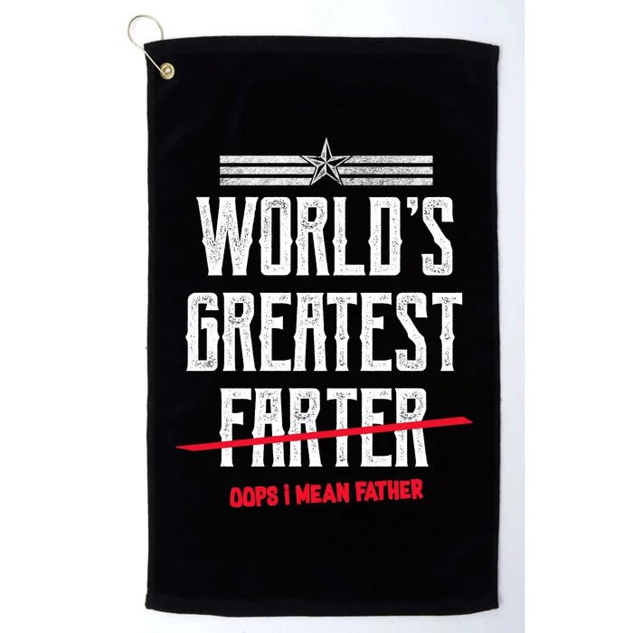 World's Greatest Farter Oops I Mean Father Platinum Collection Golf Towel