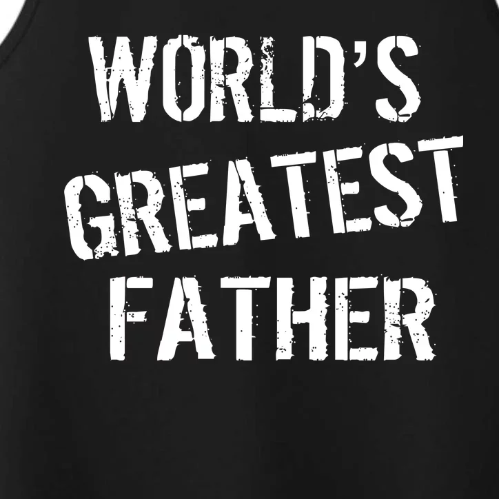 World's Greatest father Performance Tank