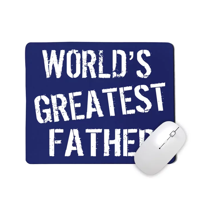 World's Greatest father Mousepad