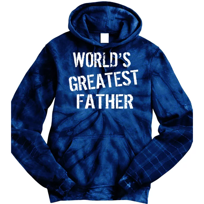 World's Greatest father Tie Dye Hoodie