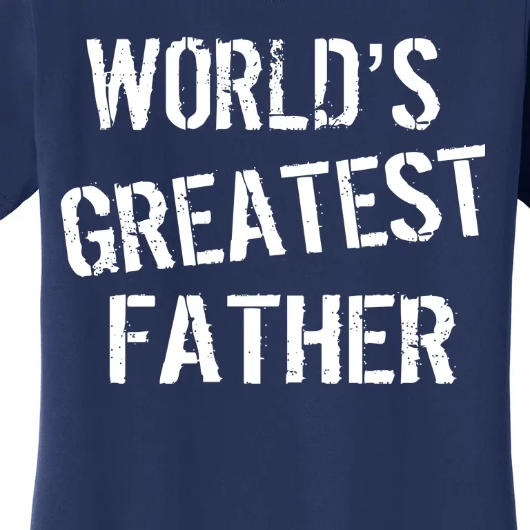 World's Greatest father Women's T-Shirt