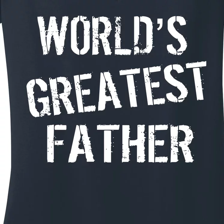 World's Greatest father Women's V-Neck T-Shirt