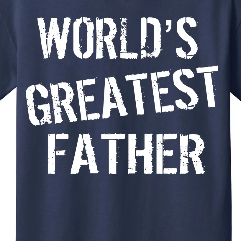 World's Greatest father Kids T-Shirt