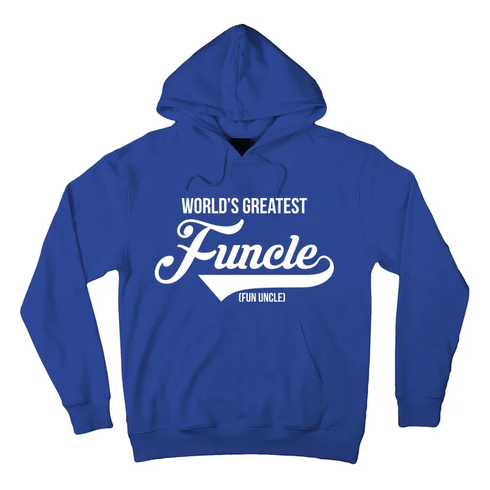 World's Greatest Funcle Fun Uncle Hoodie