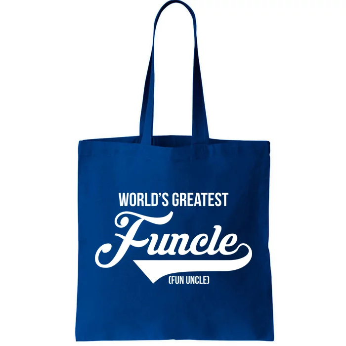 World's Greatest Funcle Fun Uncle Tote Bag