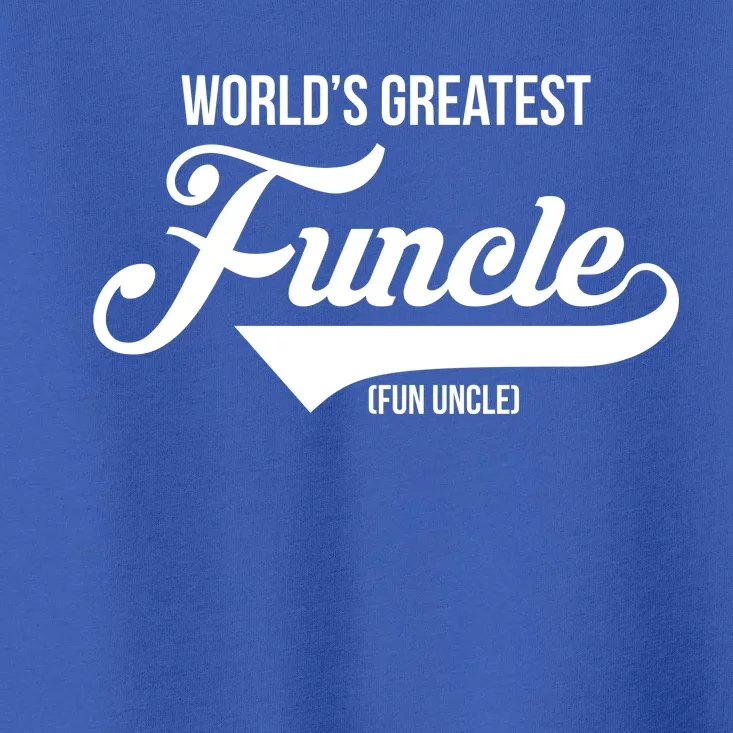 World's Greatest Funcle Fun Uncle Toddler T-Shirt