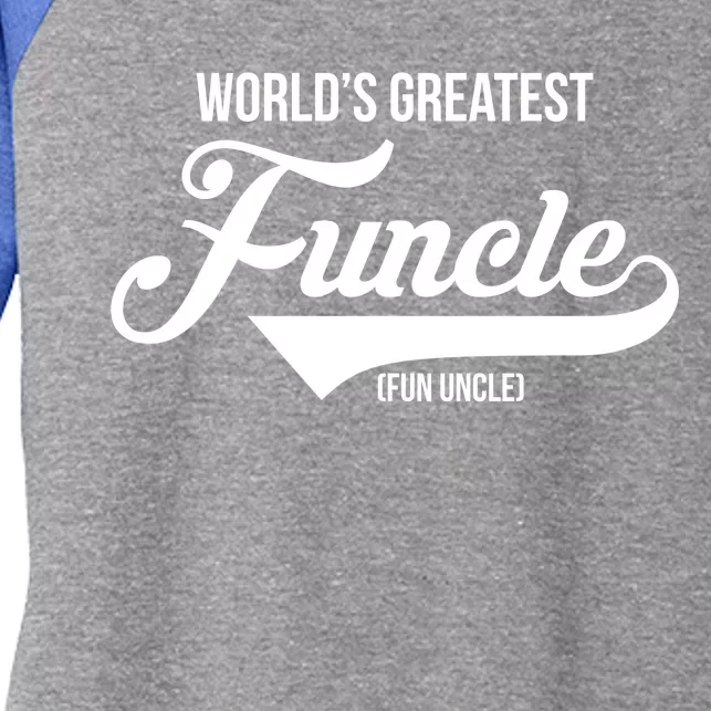 World's Greatest Funcle Fun Uncle Women's Tri-Blend 3/4-Sleeve Raglan Shirt