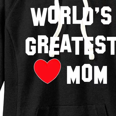 World's Greatest Mom Women's Fleece Hoodie