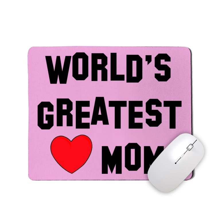 World's Greatest Mom Mousepad
