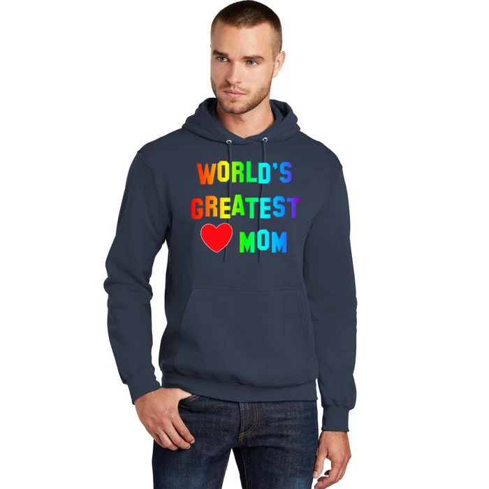 World's Greatest Mom Rainbow Tall Hoodie