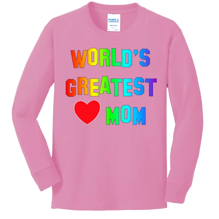 World's Greatest Mom Rainbow Kids Long Sleeve Shirt