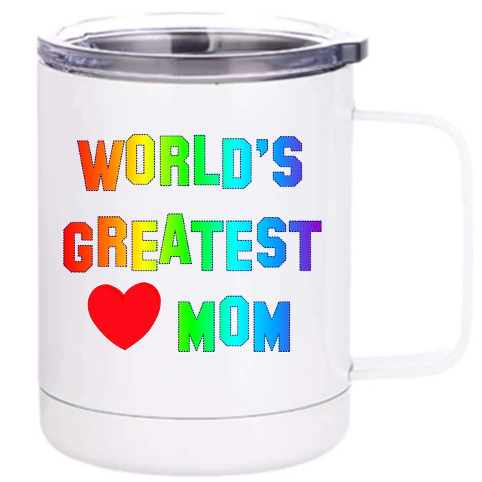 World's Greatest Mom Rainbow Front & Back 12oz Stainless Steel Tumbler Cup