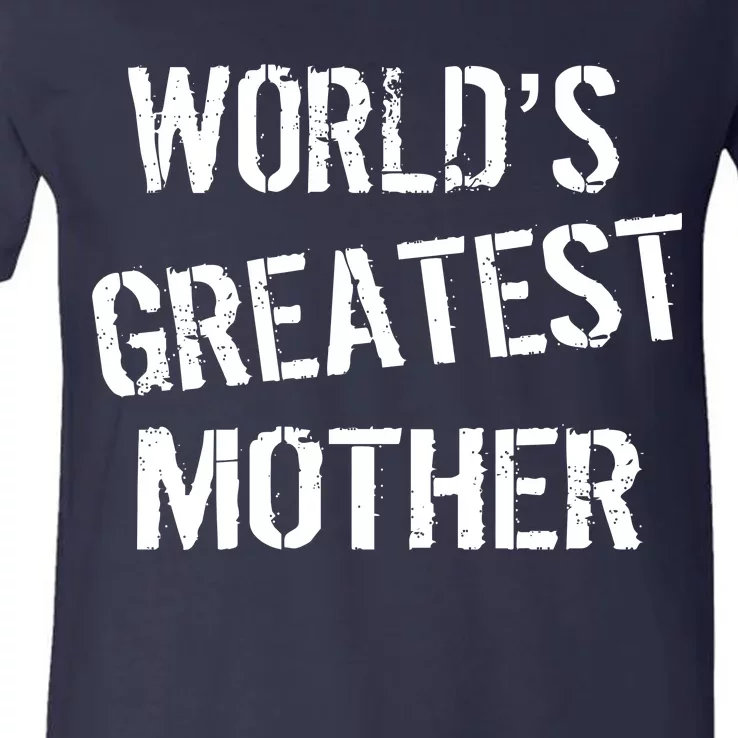 World's Greatest Mother V-Neck T-Shirt