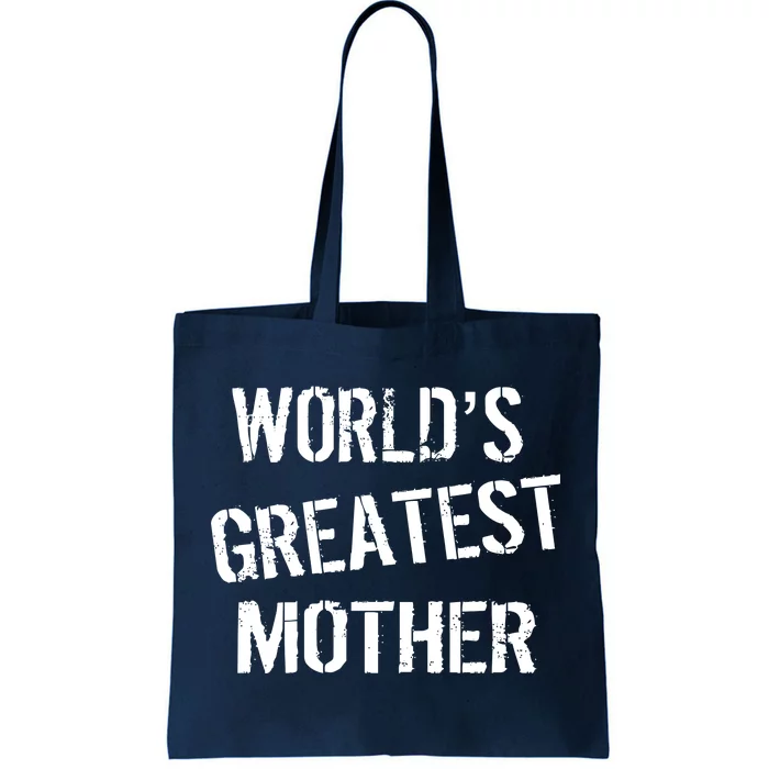 World's Greatest Mother Tote Bag