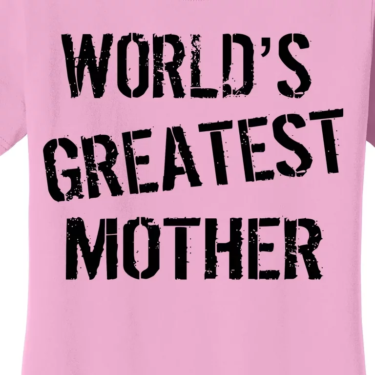 World's Greatest Mother Women's T-Shirt