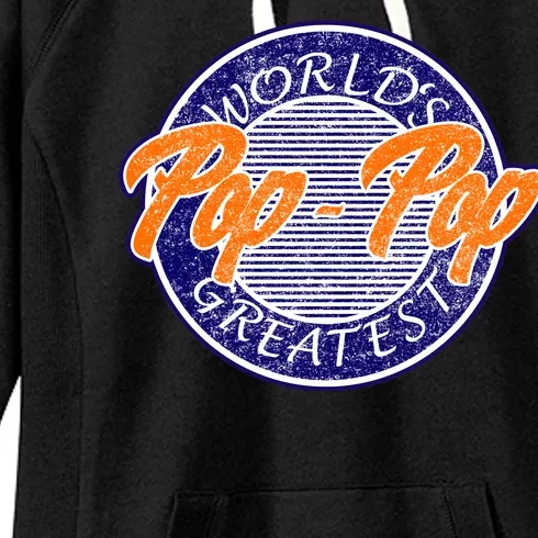 Worlds Greatest Pop-Pop Women's Fleece Hoodie