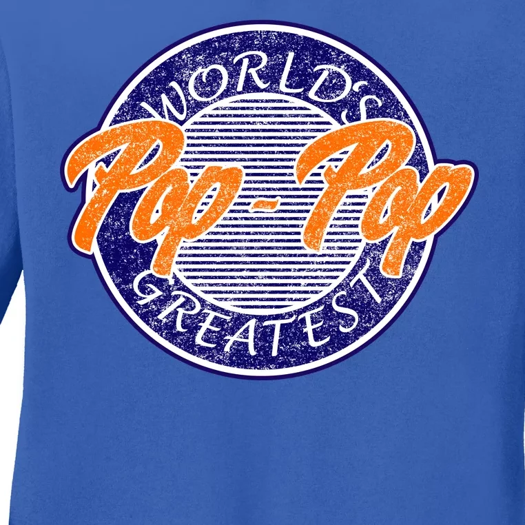 Worlds Greatest Pop-Pop Ladies Long Sleeve Shirt