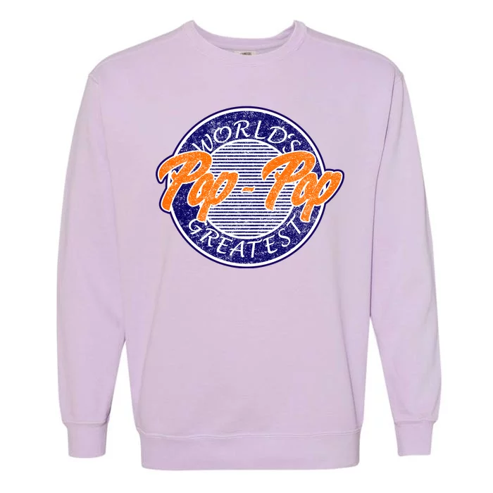 Worlds Greatest Pop-Pop Garment-Dyed Sweatshirt