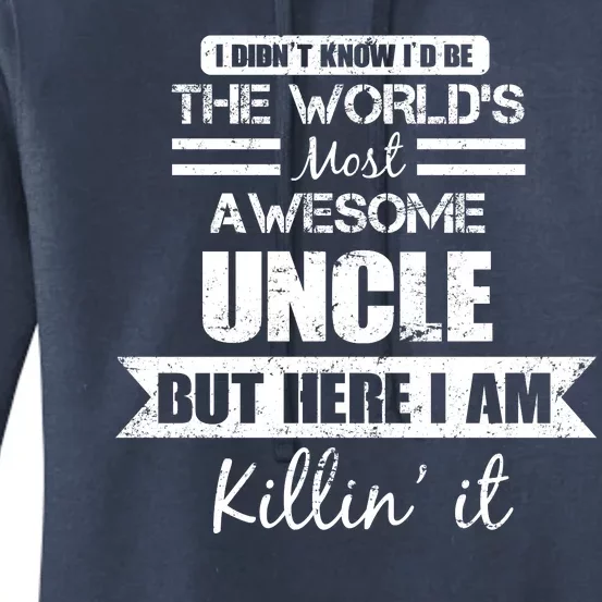 World's Most Awesome Uncle Women's Pullover Hoodie