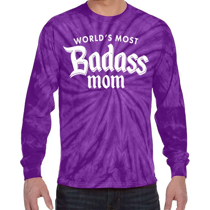 World's Most Badass Mom Tie-Dye Long Sleeve Shirt