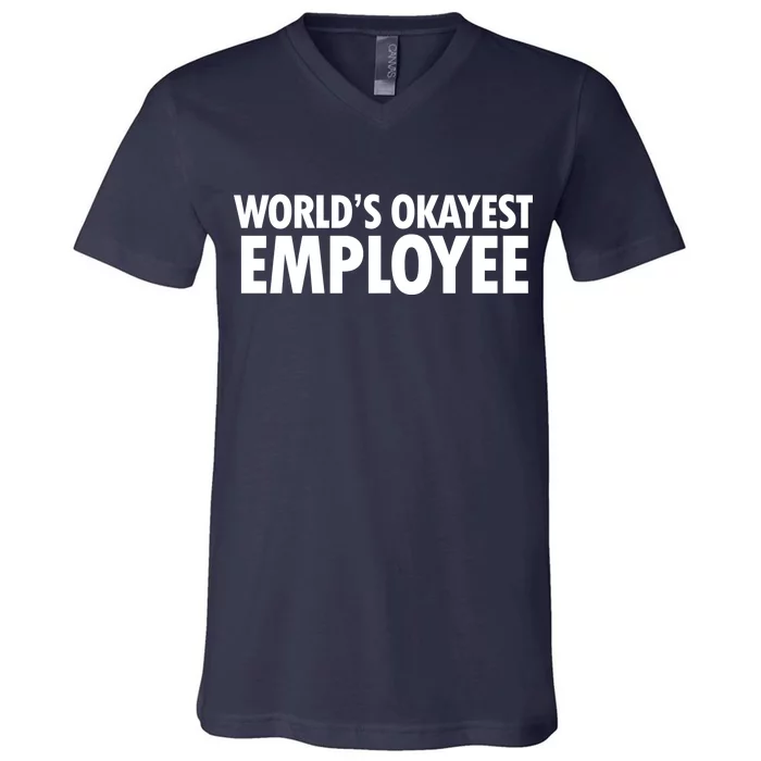 World's Okayest Employee V-Neck T-Shirt