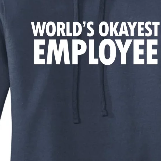 World's Okayest Employee Women's Pullover Hoodie