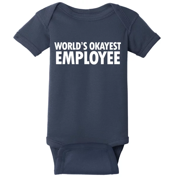 World's Okayest Employee Baby Bodysuit