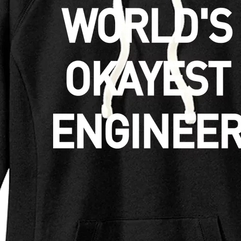 World's Okayest Engineer Women's Fleece Hoodie