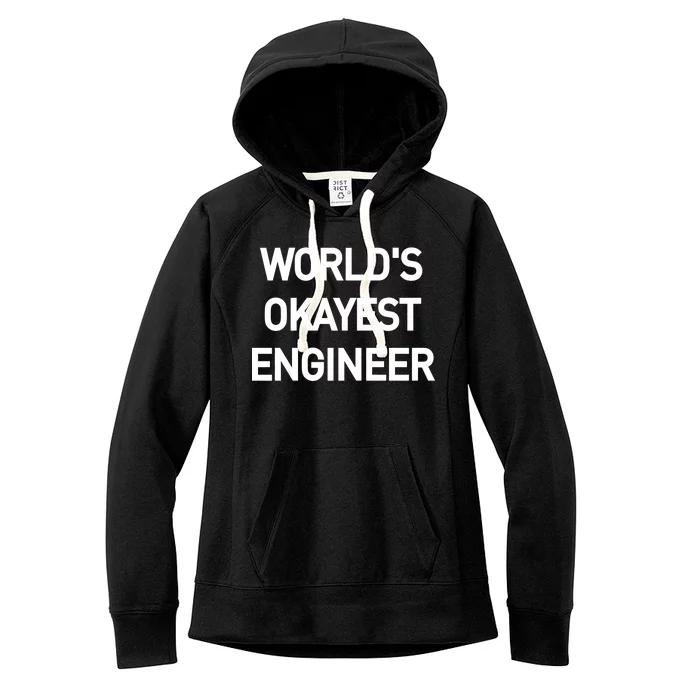 World's Okayest Engineer Women's Fleece Hoodie