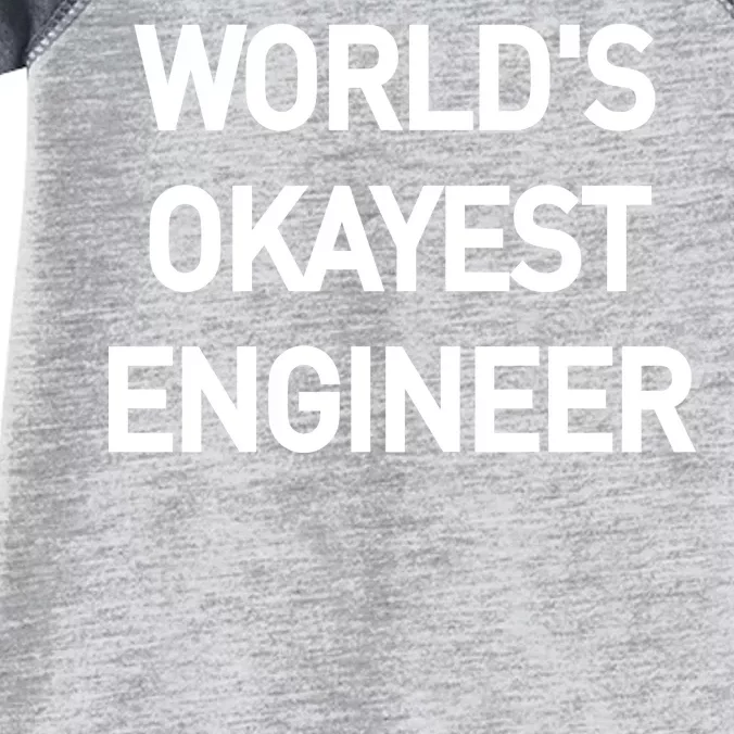 World's Okayest Engineer Infant Baby Jersey Bodysuit