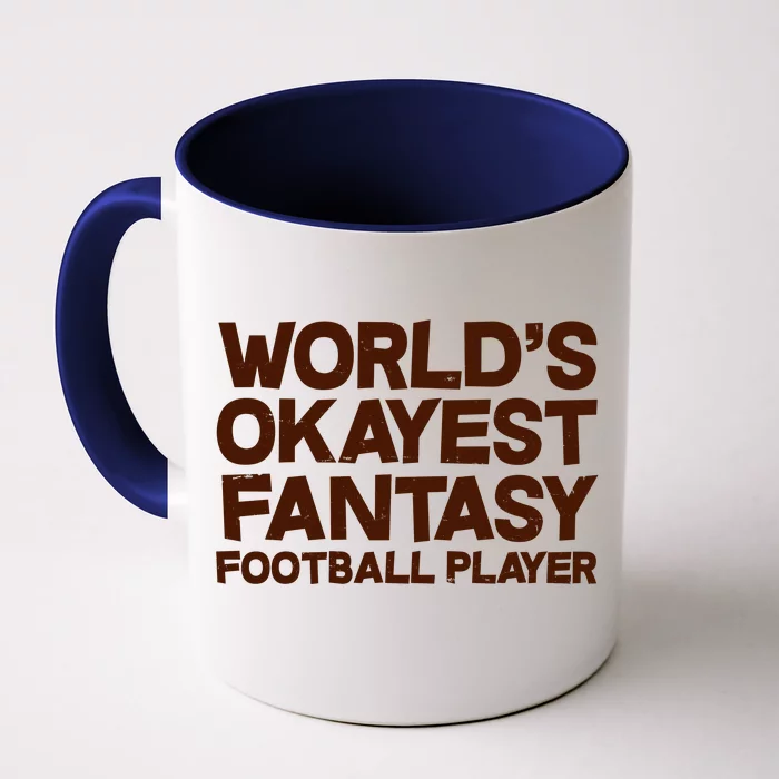 World's Okayest Fantasy Football Player Front & Back Coffee Mug