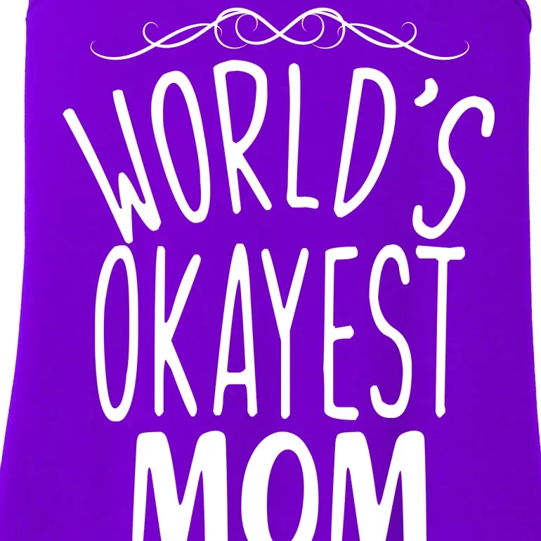 World's Okayest Mom Ladies Essential Tank