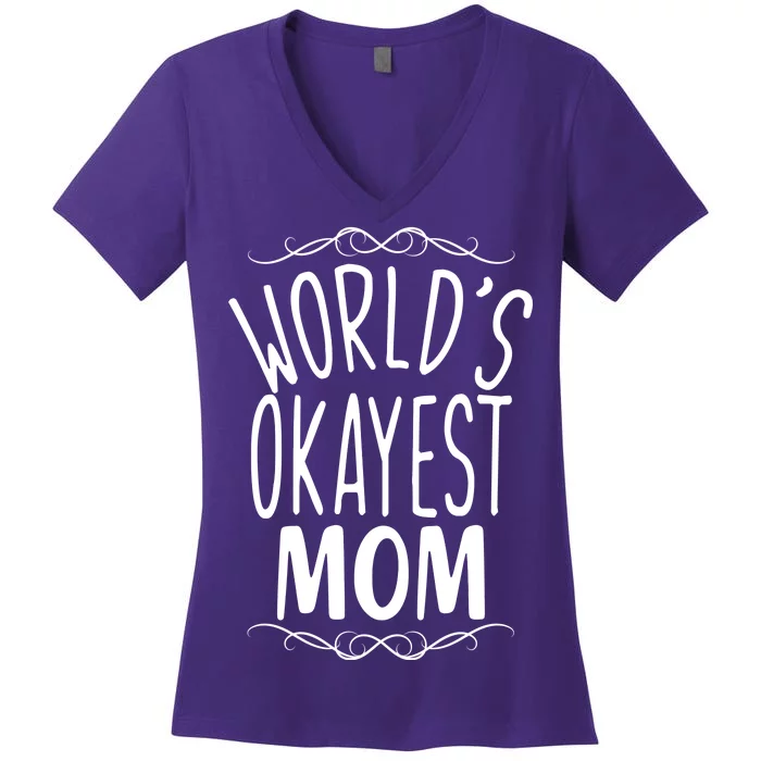 World's Okayest Mom Women's V-Neck T-Shirt