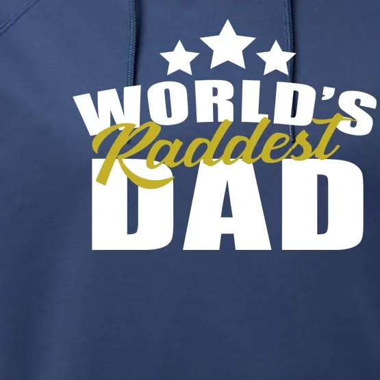 World's Raddest Dad Performance Fleece Hoodie