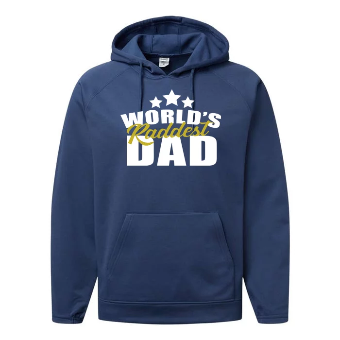 World's Raddest Dad Performance Fleece Hoodie