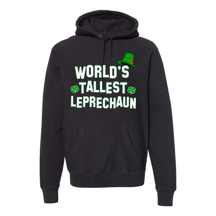 World's Tallest Leprechaun Premium Hoodie