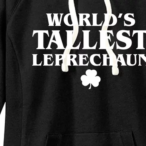 World's Tallest Leprechaun Clover Funny St. Patrick's Day Women's Fleece Hoodie